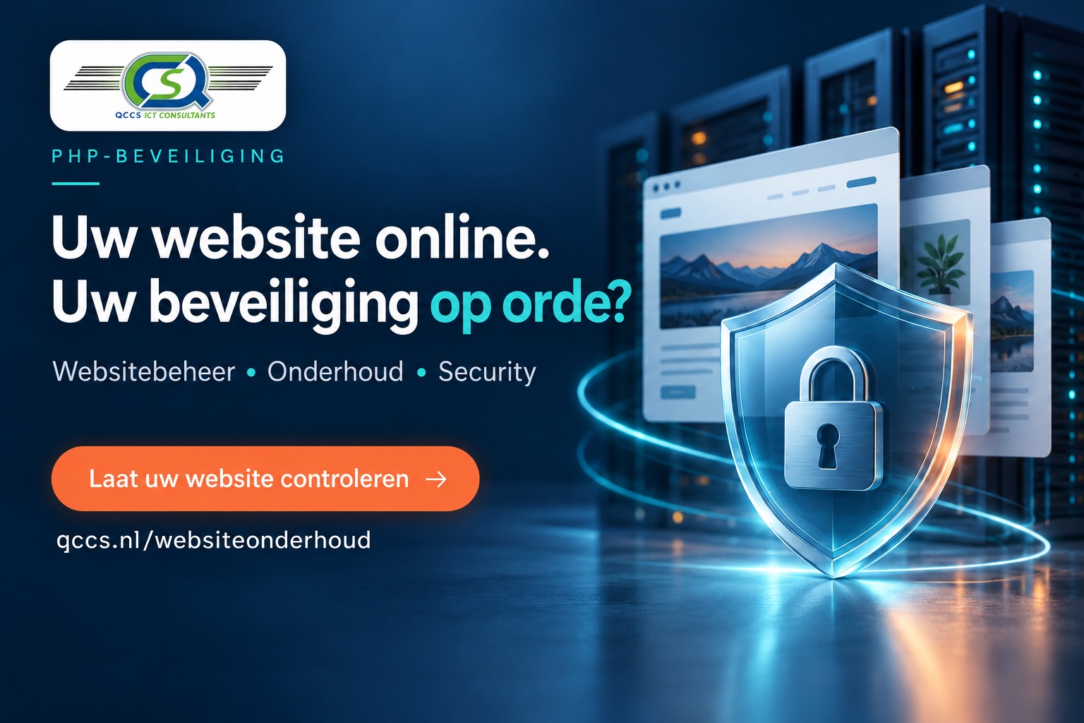 QCCS: Uw website online. Uw beveiliging op orde? Websitebeheer, onderhoud en security.